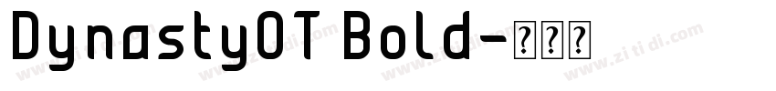 DynastyOT Bold字体转换
